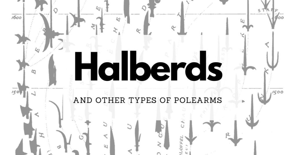 And Other Types of Polearms