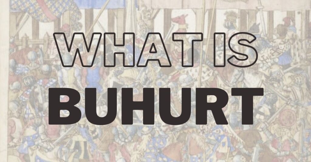 what is buhurt